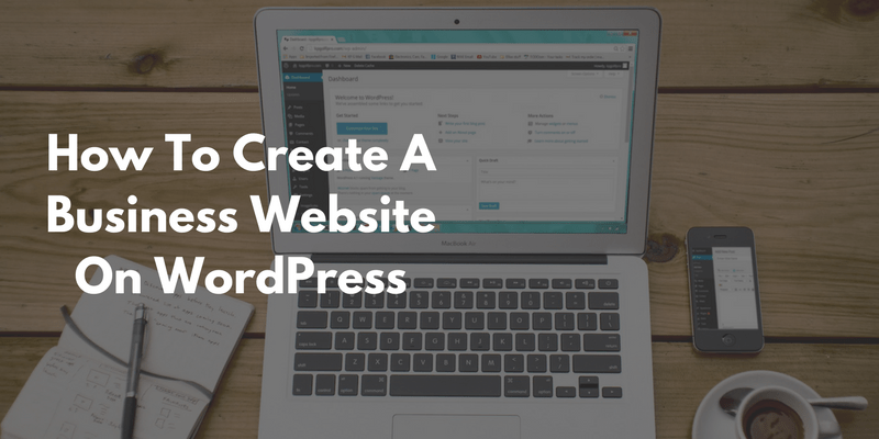How-to-create-a-business-website-on-WordPress