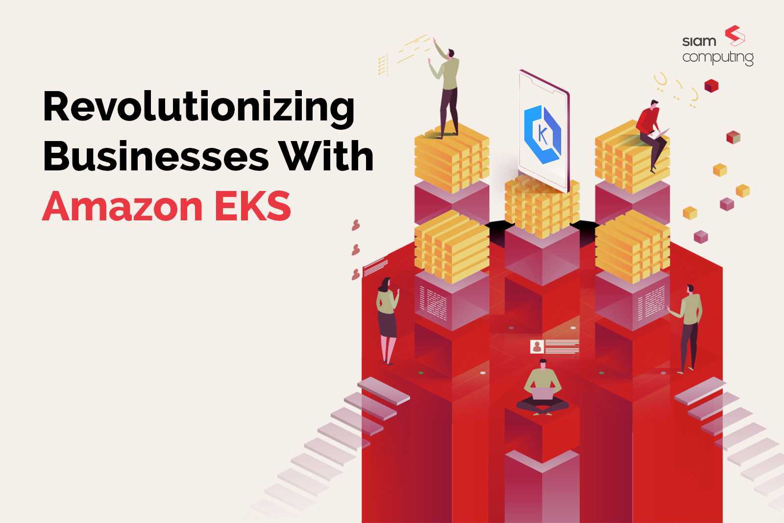 Revolutionizing Businesses with Amazon EKS