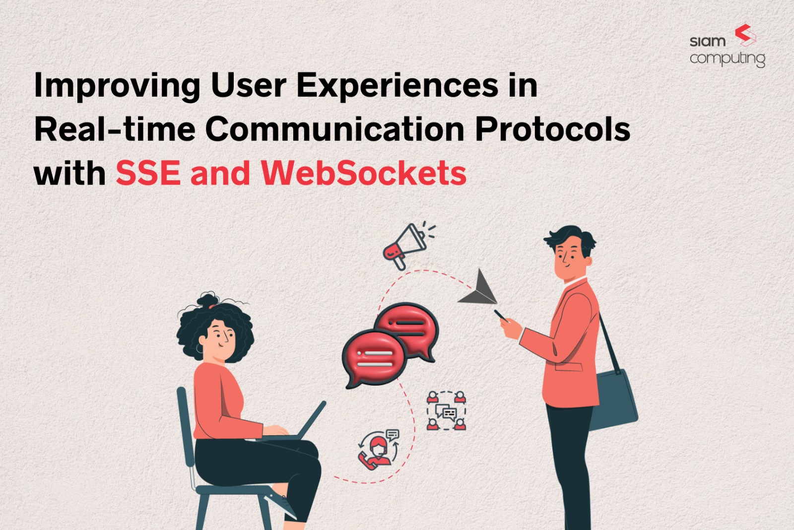 Improving User Experiences in Real-Time Communication Protocols with WebSockets and SSE