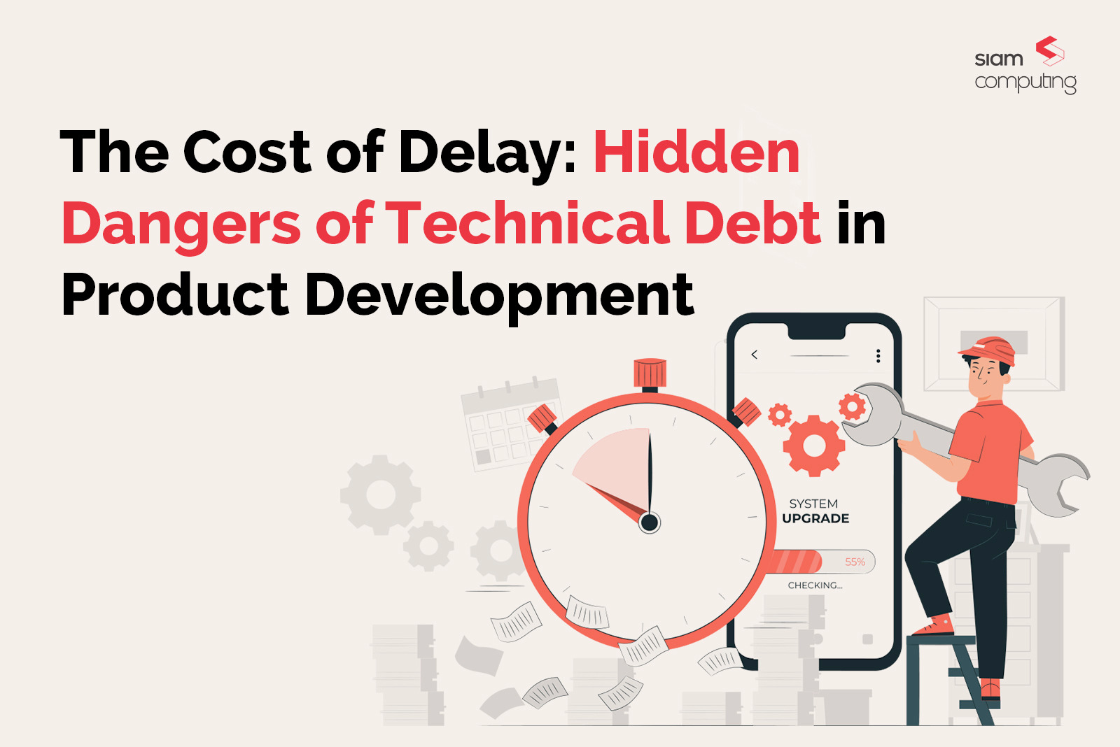 The Cost of Delay: Hidden Dangers of Technical Debt in Product Development